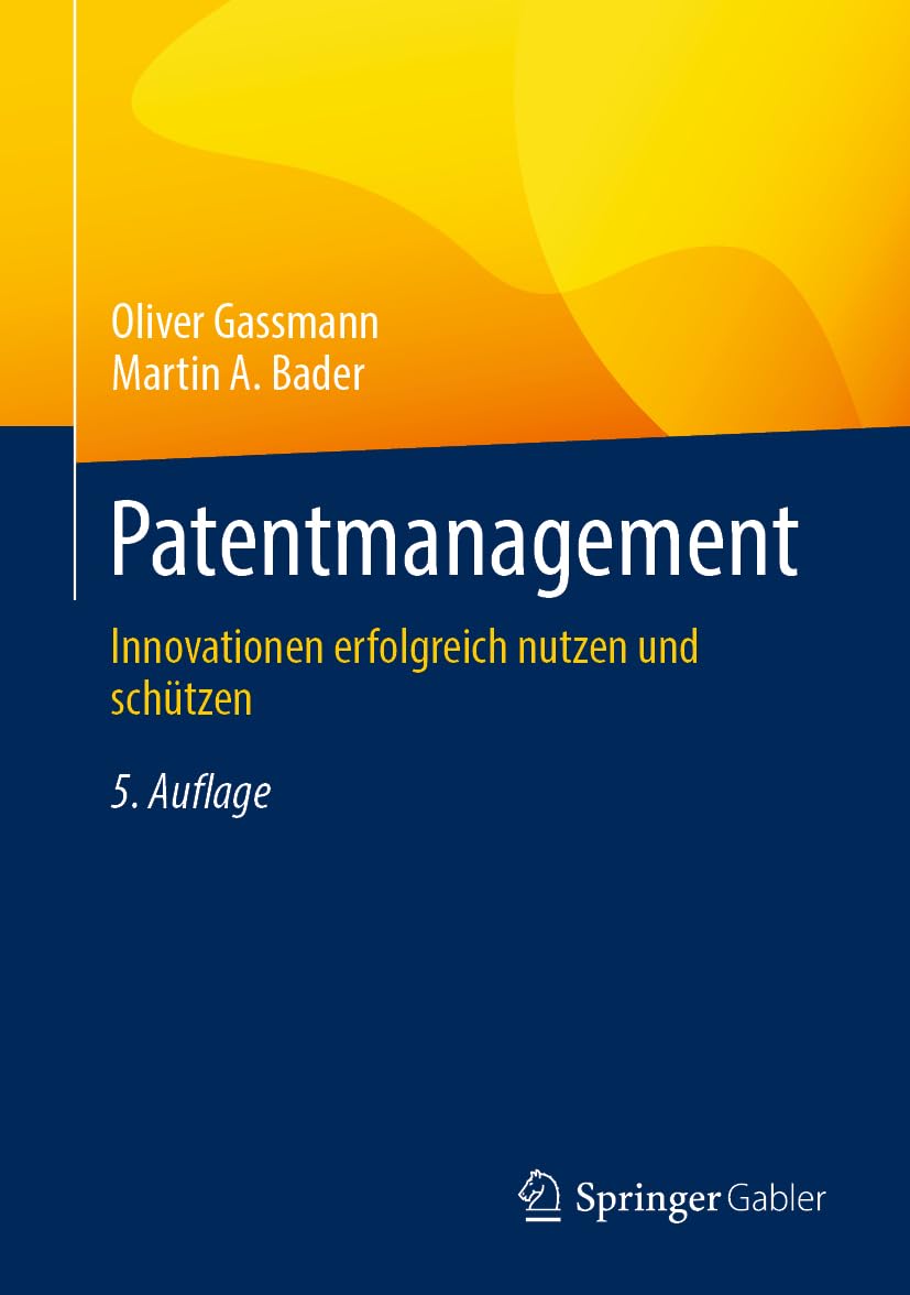 Patentmanagement: Innovationen erfolgreich nutzen und schützen