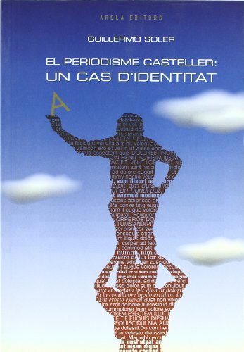 Periodisme Casteller, El (Fora de col·lecció)