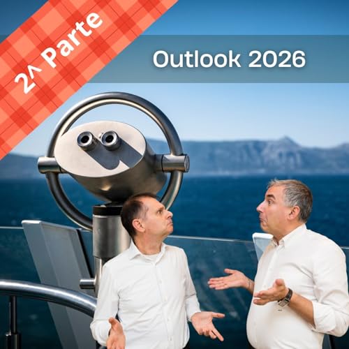 2026: anno di svolta per i mercati? Outlook e strategie - II^ Parte