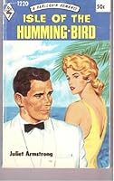 Isle of the humming-bird B0007K27C2 Book Cover