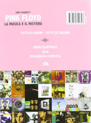 Pink Floyd. la musica e il mistero. Guida