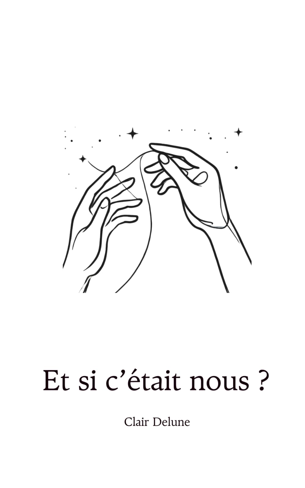 Et si c'était nous ? (Recueil de poèmes)