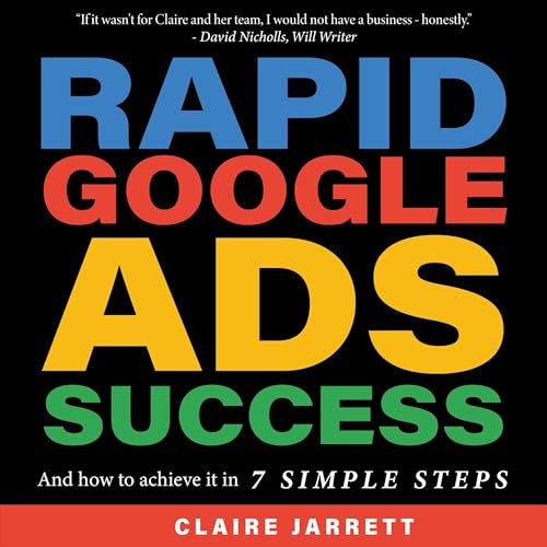 Rapid Google Ads Success by Claire Jarrett episode artwork