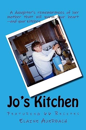 Jo's Kitchen: Featuring 66 Recipes