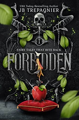 Forbidden: Snow White and the Se7en Deadly Sins (Fairy Tales that Bite Back Book 1)