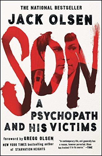 Son: A Psychopath and His Victims by Jack Olsen... B01FEKLER8 Book Cover