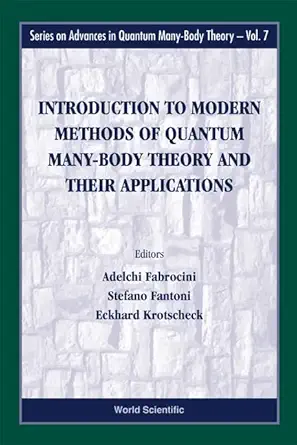INTRODUCTION TO MODERN METHODS OF QUANTUM MANY-BODY THEORY AND THEIR APPLICATIONS-Wow! eBook