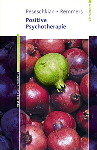 Preisvergleich Produktbild Positive Psychotherapie (Wege der Psychotherapie)