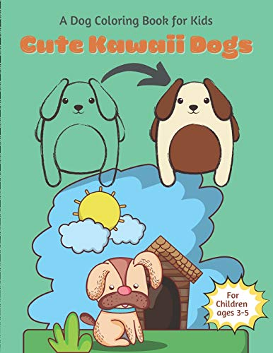 Cute Kawaii Dog Coloring book for Children: A Dog coloring book for children ages 3-5. Exciting children activity book that develops motor skill. Cute ... Lightweight & Easy Grip/Holding for toddlers. image 3