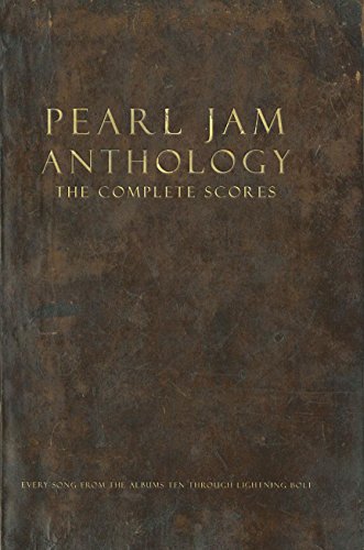 Pearl jam anthology - the complete scores - transcribed scores: Hardcover