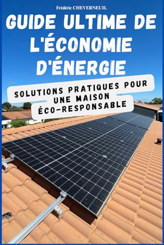 Guide Ultime de l'Économie d'Énergie...