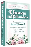 Chovas HaTalmidos: Guidance for the Bas Yisroel - Based on the Piaseczna Rebbe's Chovas Hatalmidim 1680254588 Book Cover