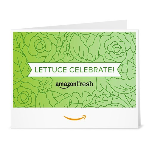 Amazon Gift Card - Print - Amazon Fresh Lettuce Celebrate