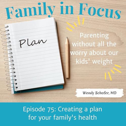 Creating a plan for your family's health
