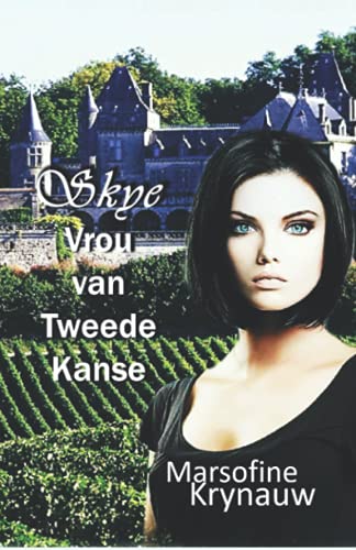 Skye - Vrou van Tweede Kanse (Afrikaans Edition)