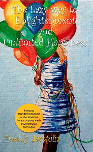 The Lazy Way to Enlightenment and Unlimited Happiness (English Edition) Livre eBook France