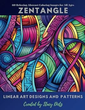 Zentangle Linear Art Designs and Patterns: 60 Relaxing Abstract Coloring Images for All Ages – Book 1