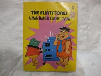 Hardcover The Flintstones A Man Named Egbert Ovum Book