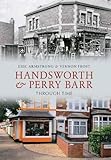  Handsworth & Perry Barr Through Time
