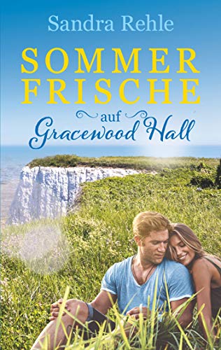 Preisvergleich Produktbild Sommerfrische auf Gracewood Hall