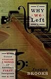 Why We Left: Untold Stories and Songs of America's First Immigrants
