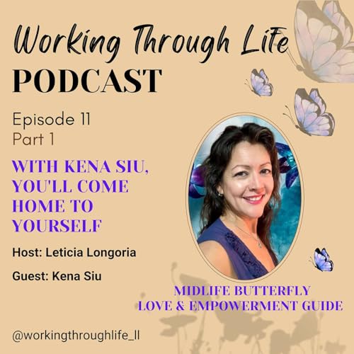 Midlife Butterfly with Kena Siu - Part 1