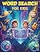 Word Search for Kids Ages 8-10: Word Find Puzzle Book for Boys and Girls. (Children's Activity Book)