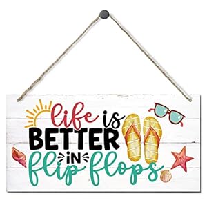 Life Is Better in Flip Flops Wood Sign – Hanging Home Decor, Printed Wall Art, Summer Beach House Indoor or Outdoor Decoration, Seaside Cottage