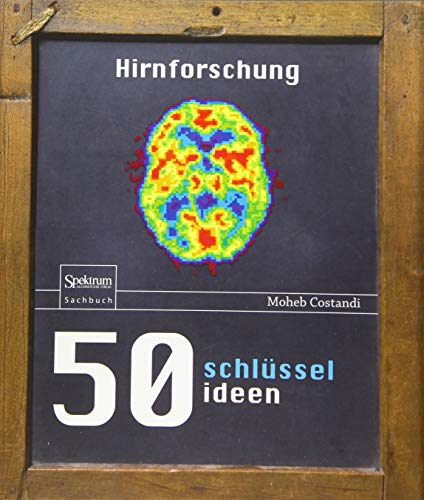 Preisvergleich Produktbild 50 Schlüsselideen Hirnforschung