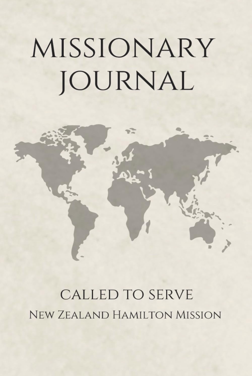 LDS Missionary Journal for Elders and Sisters: New Zealand Hamilton | Gift for Mormon Missionaries | Farewell Present | 6"x9" Lined Notebook 140 Pages ... Essentials | Daily Reflection & Keepsake