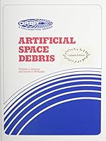 Artificial Space Debris (Orbit, a Foundation Series) 0894640127 Book Cover