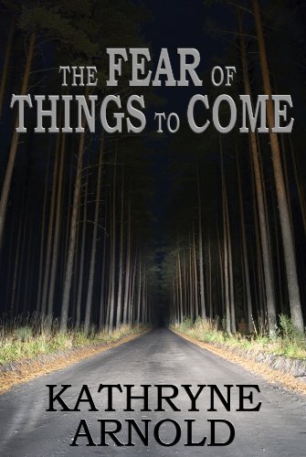 The Fear of Things to Come (The Samantha Clark Mystery Series Book 2)