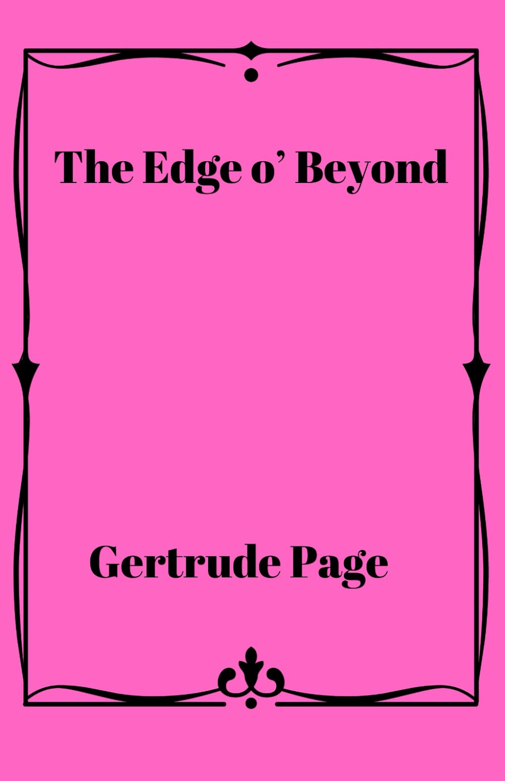 The Edge o' Beyond
