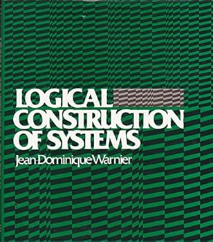 Hardcover Logical Construction of Systems (English and French Edition) Book