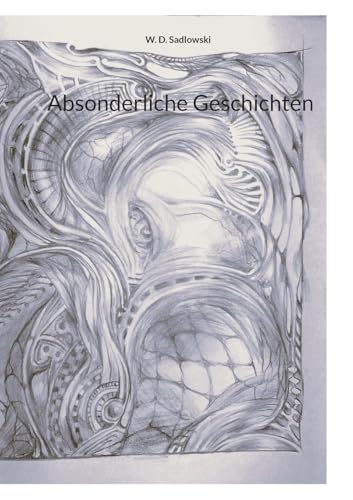 Absonderliche Geschichten