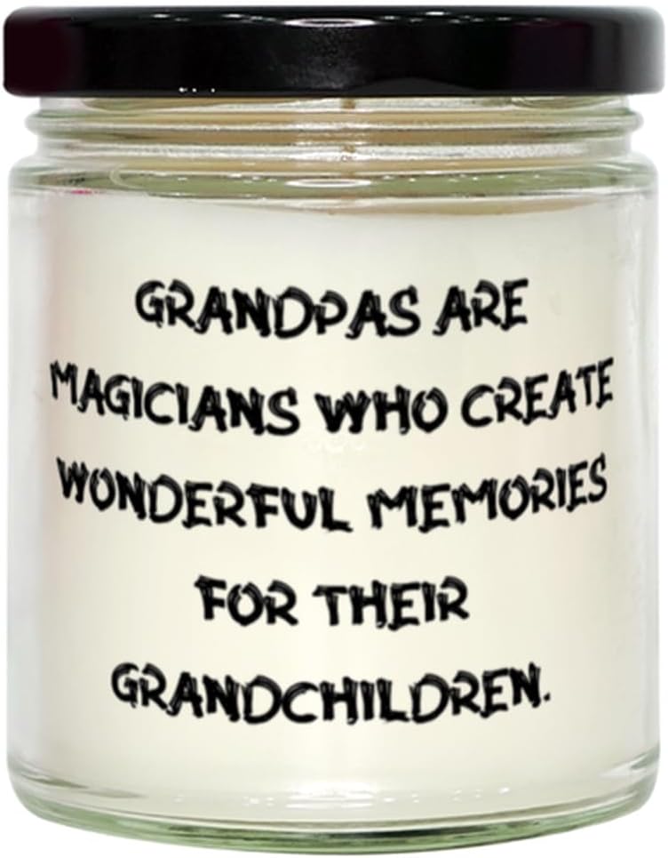 Best Grandfather Scent Candle, Grandpas are Magicians Who, Sarcasm Gifts for Grandpa from Grandson, Birthday Unique Gifts, Inexpensive Grandfather Gifts, Budget Friendly Grandfather Gifts, Cheap