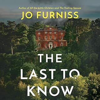 The Last to Know Audiolibro Por Jo Furniss arte de portada