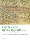 Patterns of World History, Volume One: To 1600, with Sources