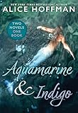 Aquamarine & Indigo (Two Novels, One Book)