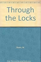 Through the Locks 0399606335 Book Cover