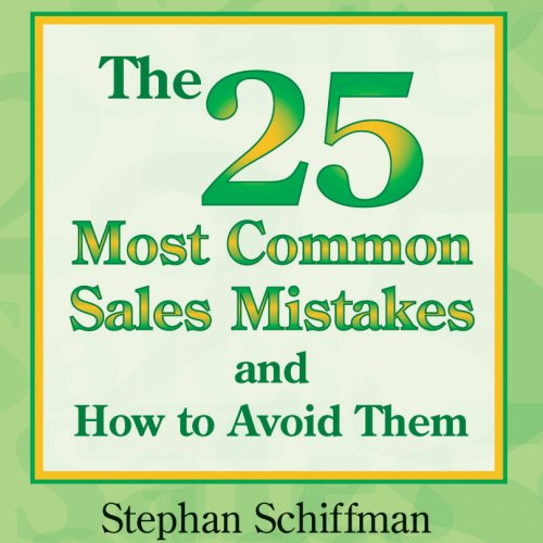 The 25 Most Common Sales Mistakes and How to Avoid Them