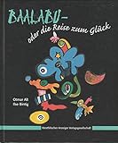  Baalabu - oder die Reise zum Glück