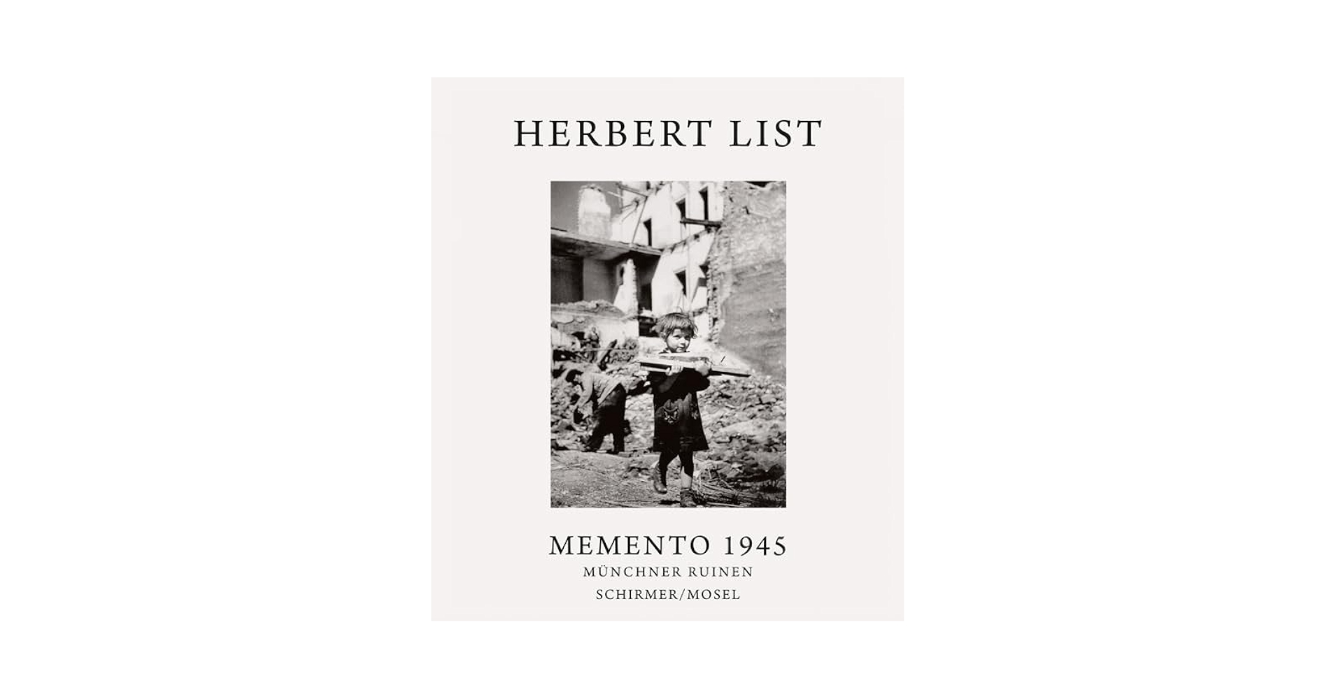 Memento 1945: Münchner Ruinen : List, Herbert, Schönegg