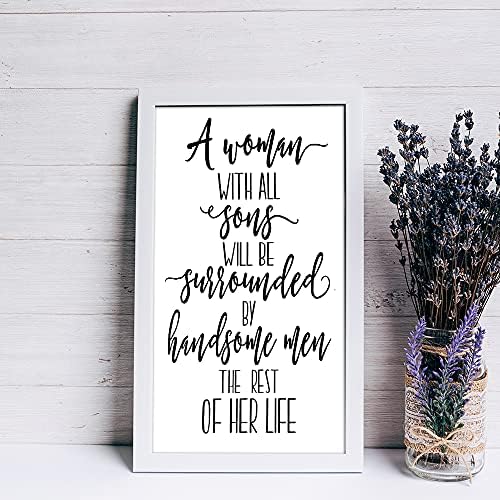 A Woman Sons Be Surrounded by Handsome Wood Sign The Best of Her Life Home Farmhouse Guest Bathroom Bedroom Wall Art, Housewarming Birthday Gift image 2