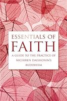 Essentials of Faith: A GUIDE TO THE PRACTICE OF NICHIREN DAISHONIN'S BUDDHISM 938202607X Book Cover