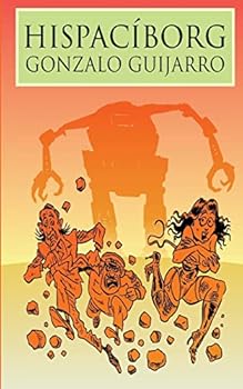 Paperback Hispaciborg [Spanish] Book