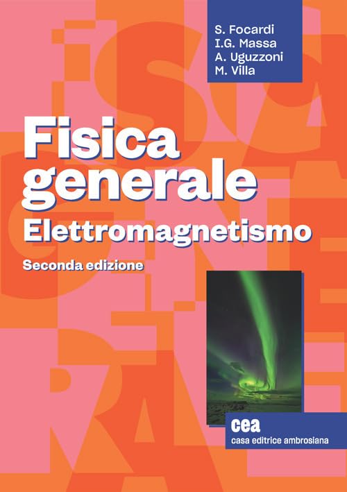  Fisica generale. Elettromagnetismo. Con e-book