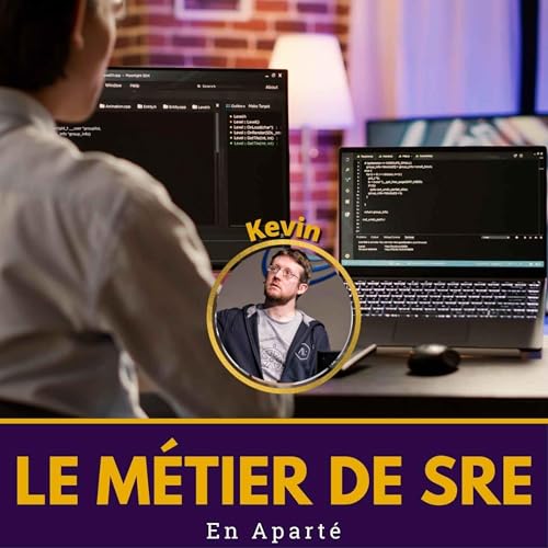 🛋️ SRE, Le m&eacute;tier DevOps par excellence ! | En Apart&eacute; avec Kevin Davin Podcast Por  arte de portada