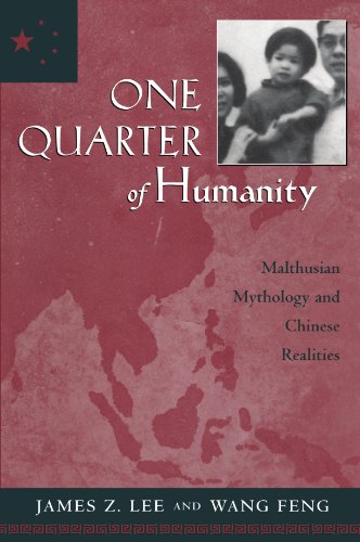 One Quarter of Humanity: Malthusian Mythology and Chinese Realities, 1700–2000