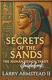 Secrets of the Sands: The Human Design Tarot Guidebook